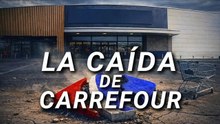 El error que acabó con el imperio de Carrefour