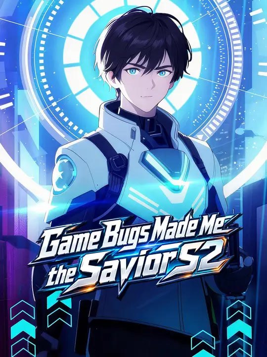 Game Bugs Made Me the Savior S2 | Full Series | Short Drama English