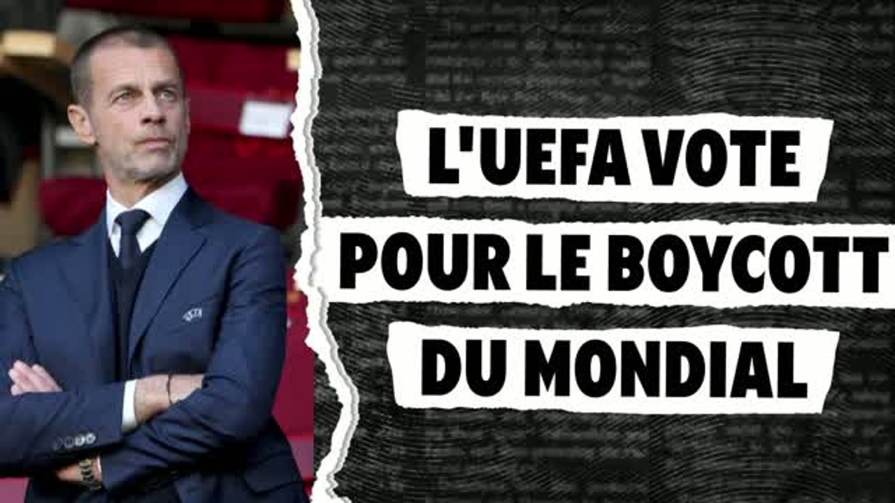 FIFA - L'UEFA vote pour le boycott de la Coupe du monde