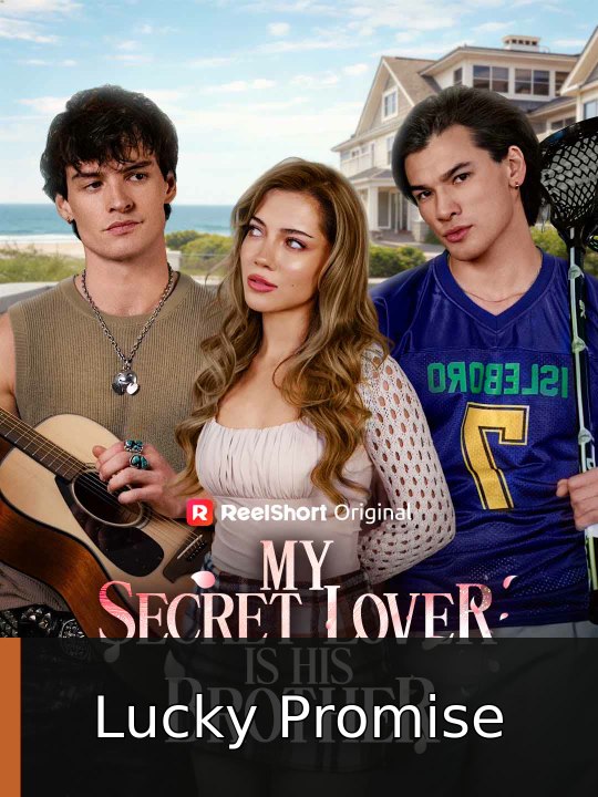 My Secret Lover Is His Brother | Lucky Promise