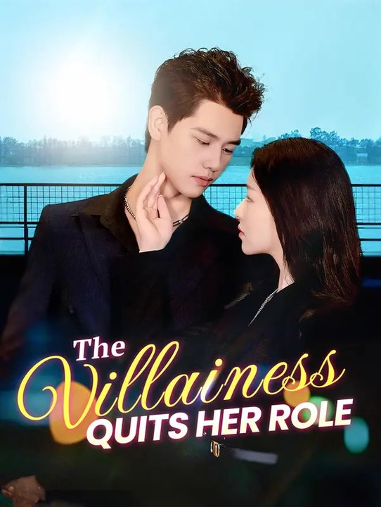 The villainess quits her role | komplette serie | short drama deutsch