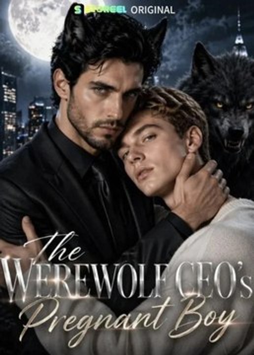 The Werewolf Ceo's Pregnant Boy FULL MOVIES ENGLISH SUB