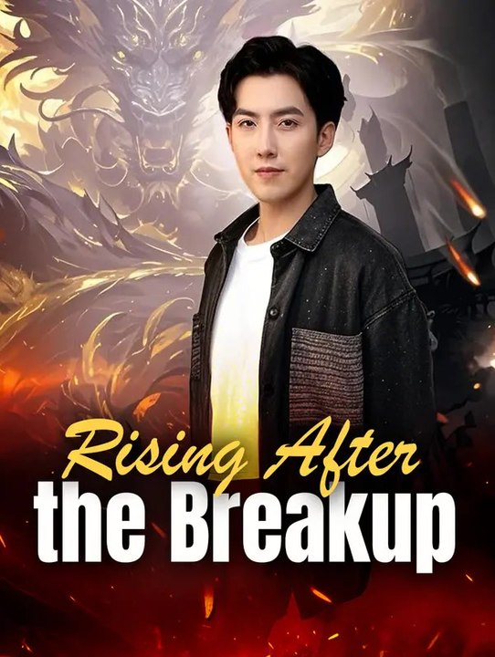 Rising After the Breakup | Komplette Serie | Short Drama Deutsch