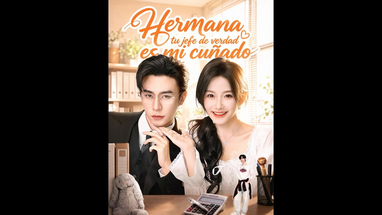 [Doblado ESP] Hermana, tu jefe de verdad es mi cuñado | Drama Doblado Completo 2026