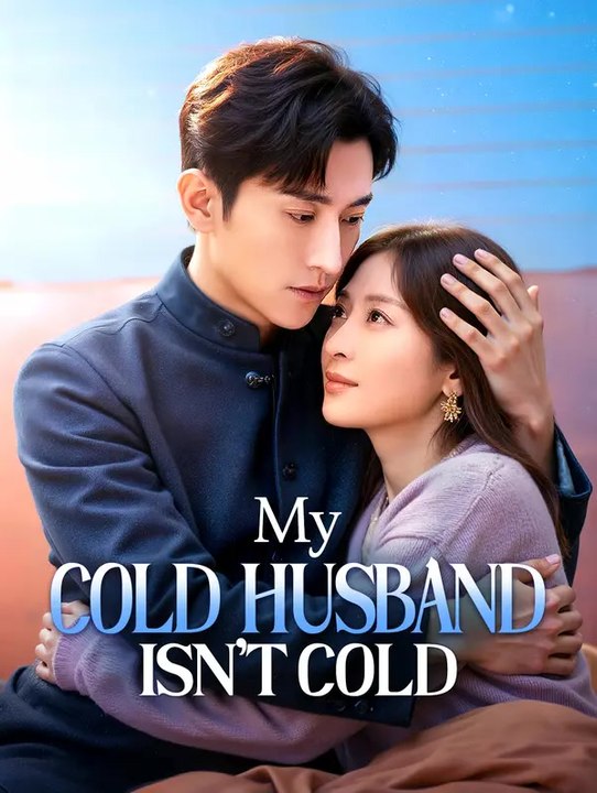 My Cold Husband Isn't Cold(Dubbed) | Komplette Serie | Short Drama Deutsch