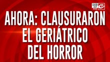 Clausuraron el geriátrico del horror ¿Qué va a pasar con los abuelos?
