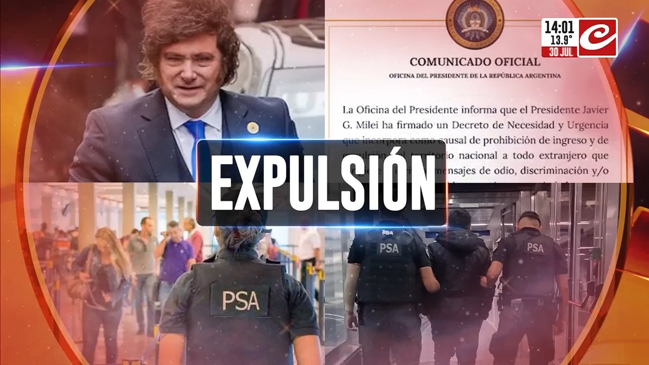 Expulsión: Milei firmó un DNU para que echen al país a extranjeros que hablen mal de Argentina