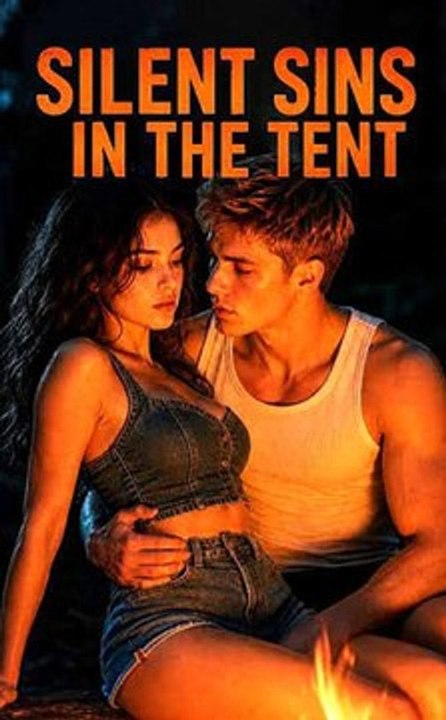 [Hot] Silent Sins In The Tent (Full Movie) | English Sub