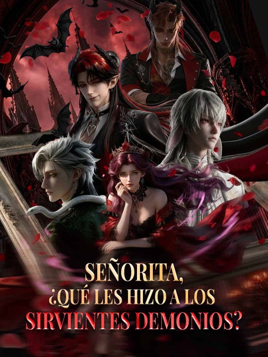 Señorita, ¿qué les hizo a los sirvientes demonios? - Parte 1/2 | Episodios 1-32