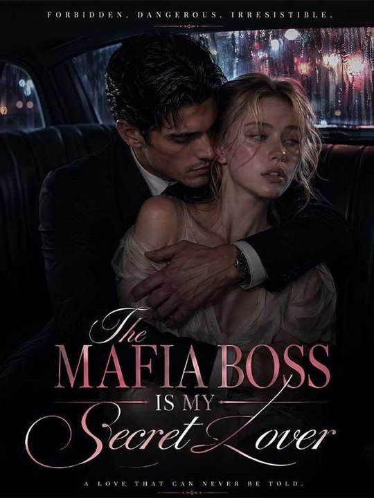 The Mafia Boss Is My Secret Lover Full Movie