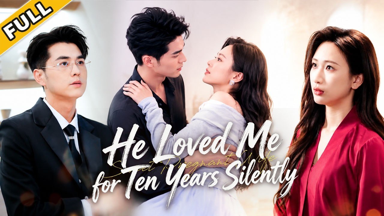 He Loved Me for Ten Years Silently cn