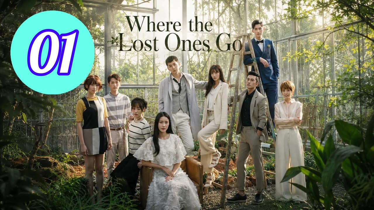 Where the Lost Ones Go Episode 1 Engsub