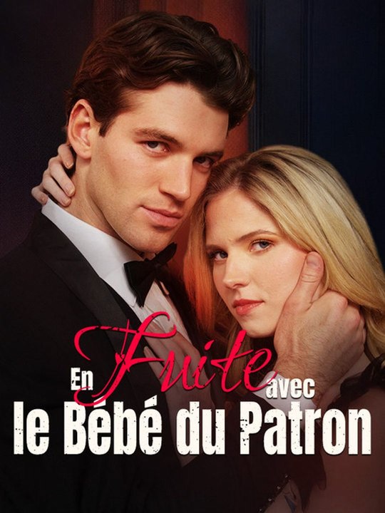 En Fuite avec le Bébé du Patron
