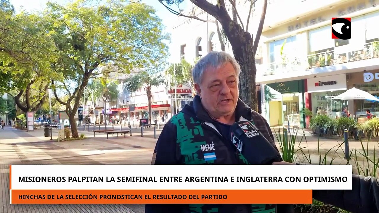 Misioneros palpitan la semifinal entre Argentina e Inglaterra con optimismo