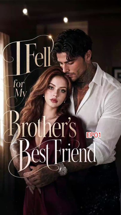 EP1 I Fell for My Brother's Best Friend US 2026