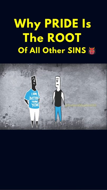 Why PRIDE Is The ROOT Of All Other SINS 👹🤯