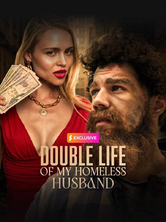 Double Life of My Homeless Husband Ash - Exclusive Drama Premiere | Full HD