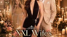 XXL Wife's Counterattack, I'm Born a Noble Lady FULL MOVIES ENGLISH SUB