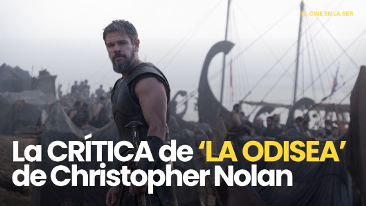 Crítica de 'LA ODISEA', la apasionante epopeya de Christopher Nolan
