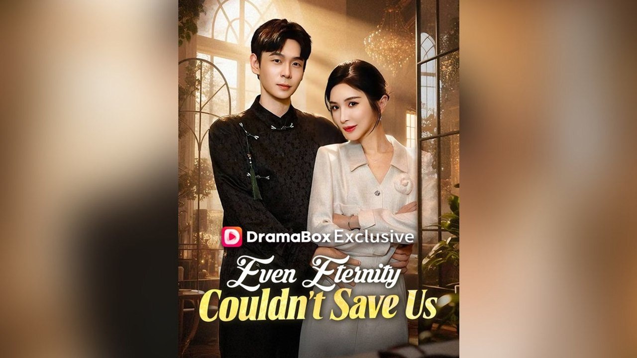 Even Eternity Couldn't Save Us