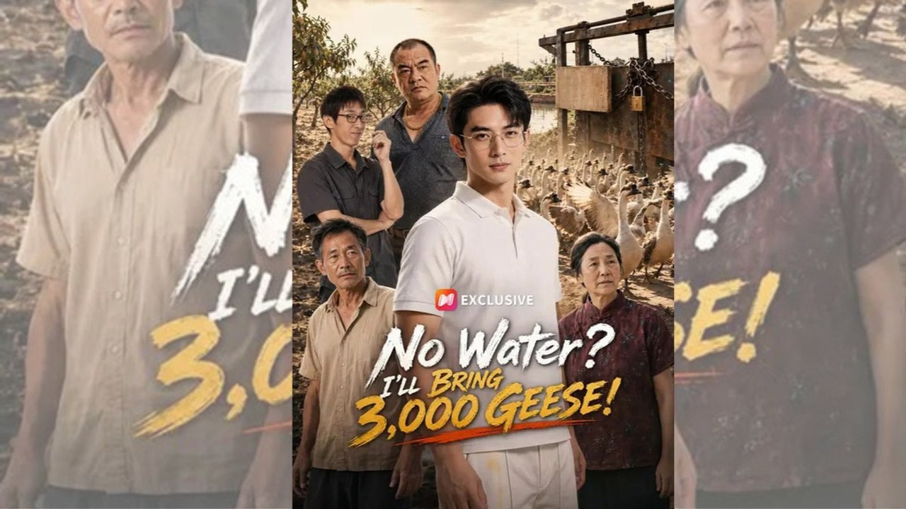 No Water, I'll Bring 3,000 Geese | FULL MOVIE | ENGSUB | CLIFFRUSH DRAMA