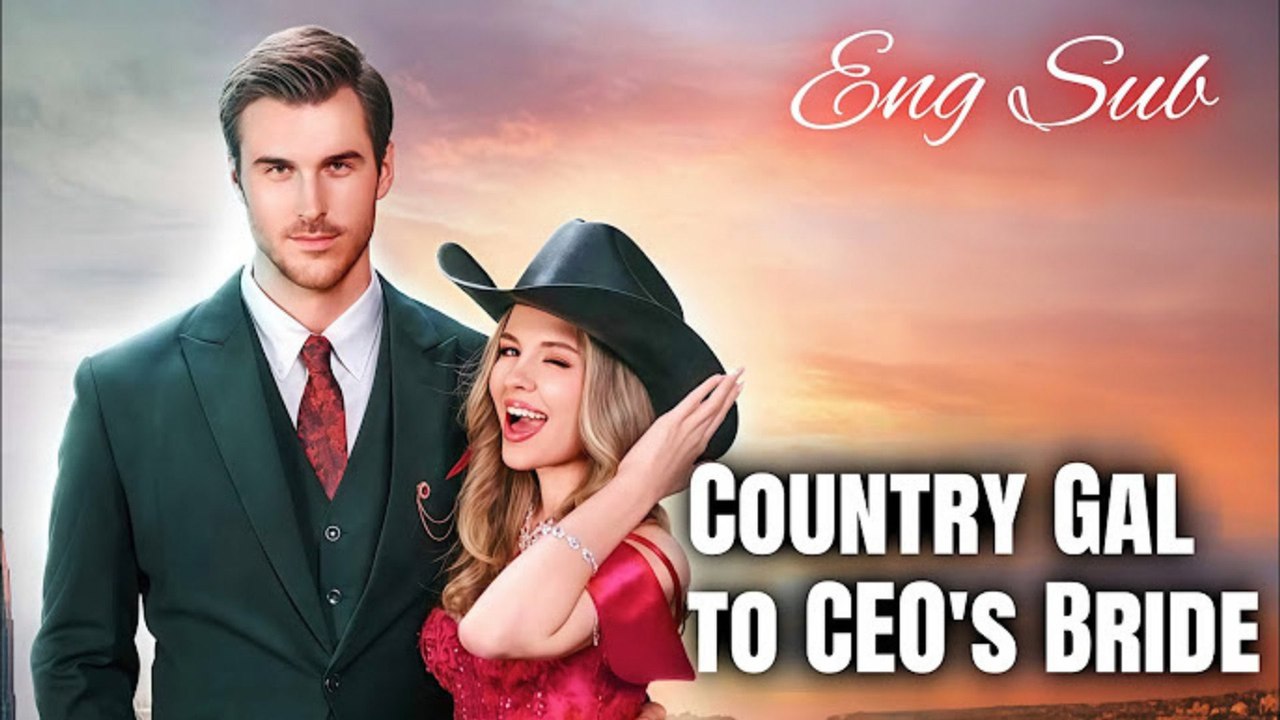Country Gal to CEO's Bride | FULL MOVIE | ENGSUB | CLIFFRUSH DRAMA