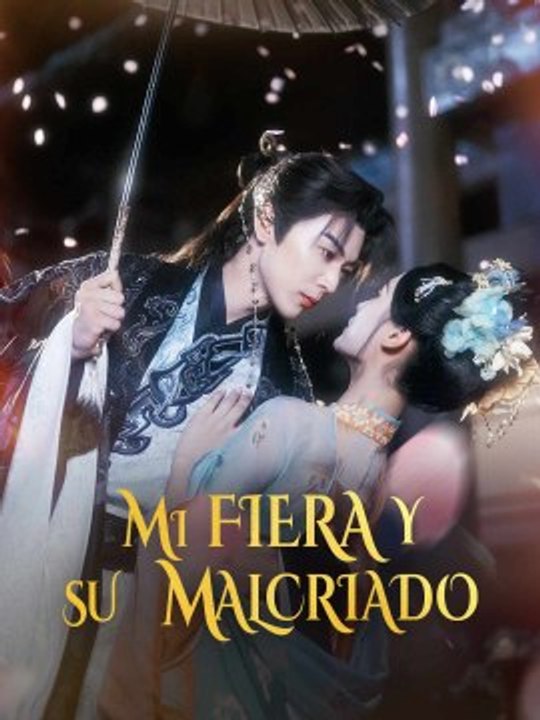 [doblado]Mi fiera y su malcriado serie completa