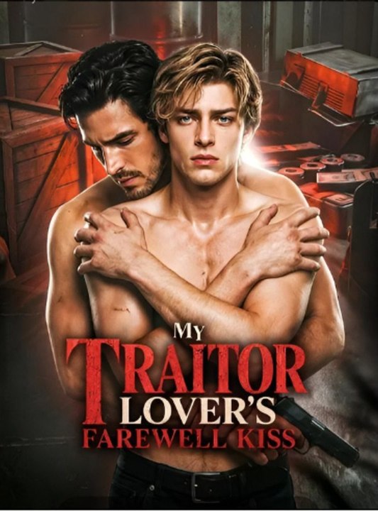 My Traitor Lover's Farewell Kiss