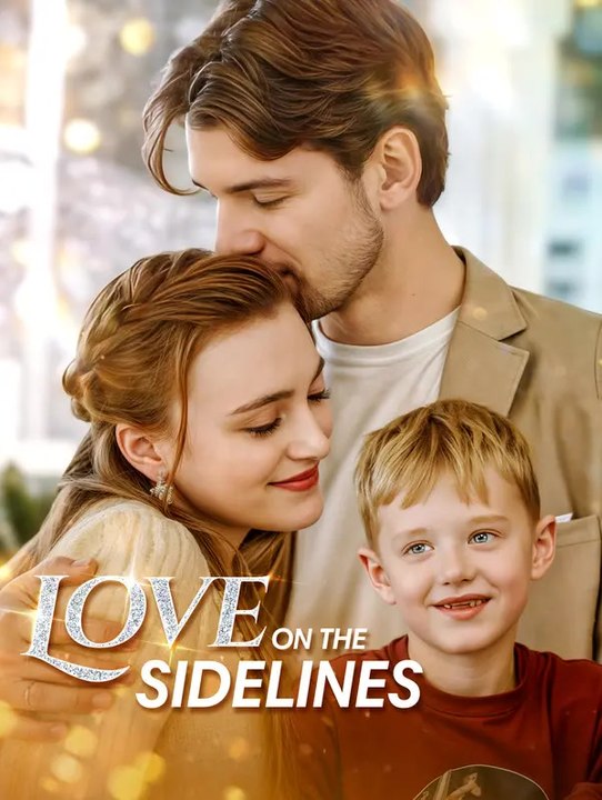 Love on the sidelines | komplette serie | short drama deutsch