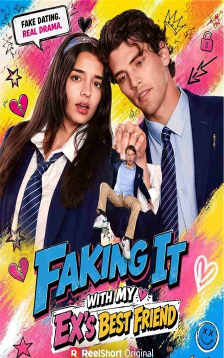 Faking It with My Ex's Best Friend - 🔥(2026) - FULL ENGSUB