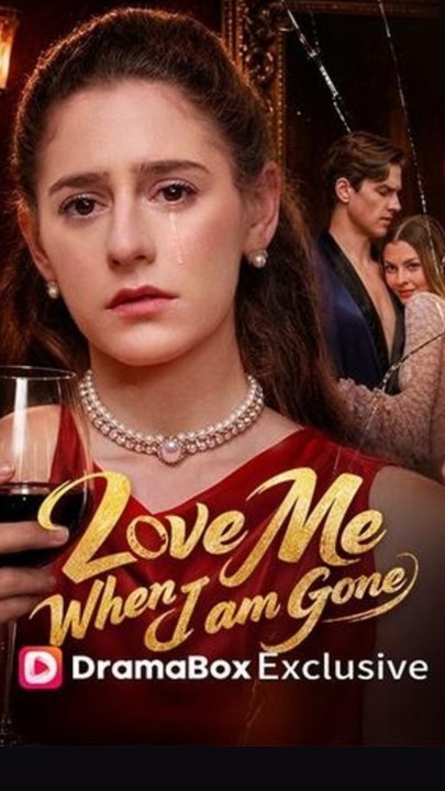 Love Me When I Am Gone - Full | Full Short Drama | English Sub 2026