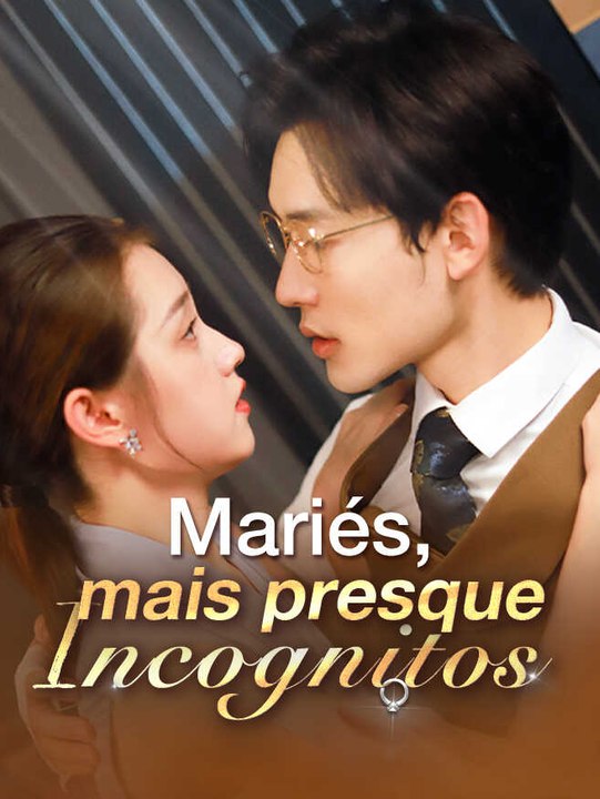 Mariés, mais presque Incognitos | Série Complèt...