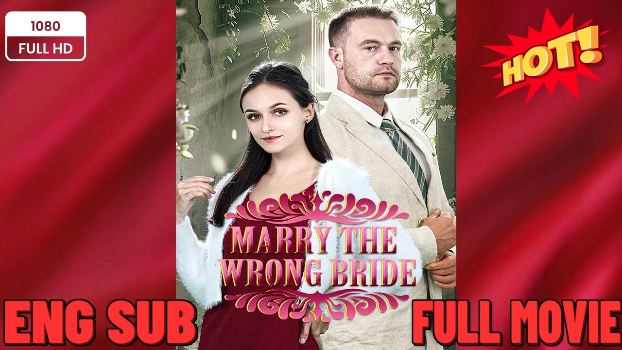 Sposa la sposa sbagliata | Film Completo in Italiano