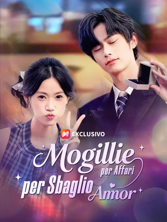 Moglie per Affari, Amore per Sbaglio | Serie Completa | Short Drama Italiano