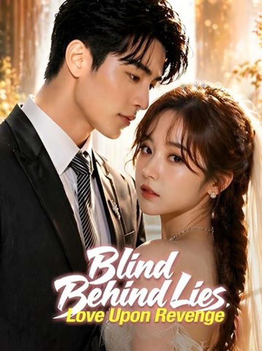 Blind Behind Lies Love Upon Revenge