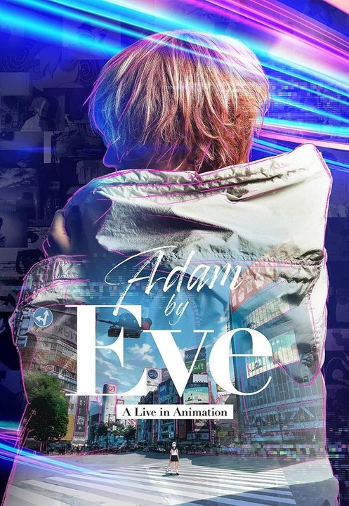❤️‍🔥Adam by Eve- A Live in Animation 2022 Japanese Live- Action Anime Music W- English Subtitle HD❤️‍🔥