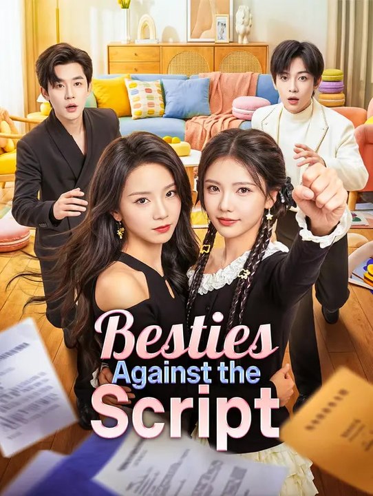 Besties Against the Script(Dubbed) | Série Complète | Short Drama Français