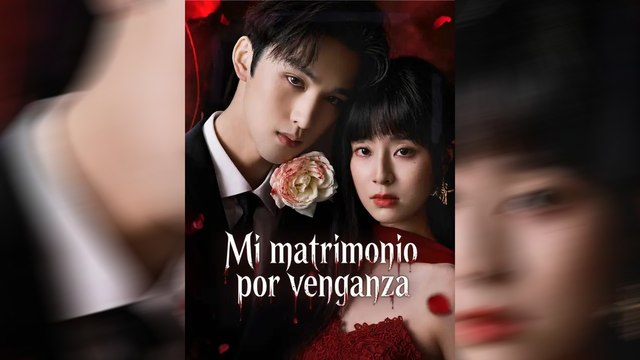 Mi Matrimonio por Venganza Serie Completa Español NITRO REALMS