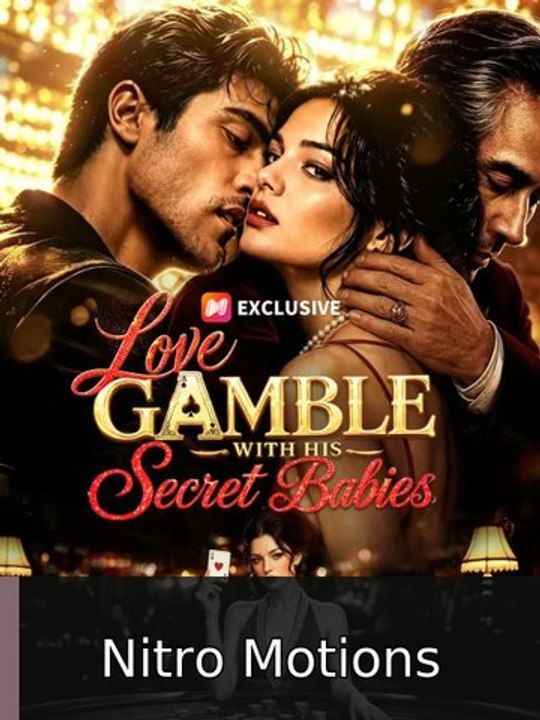 Love Gamble with His Secret Babies #engsubtitle #fullepisode⚡️💥 | Nitro Motions