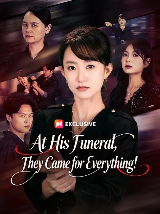 🔥 At His Funeral, They Came For Everything! Series 🦁 | Drama Nova