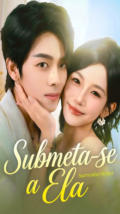 Submeta-Se A Ela - Filme Completo