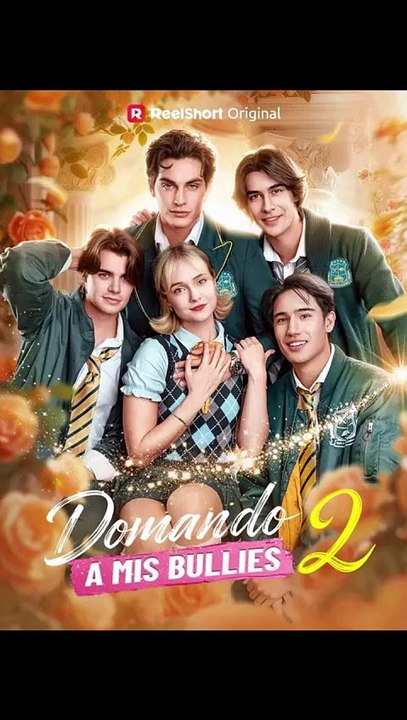 💗Domando a mis bullies 2🥰🥰 reelshorts