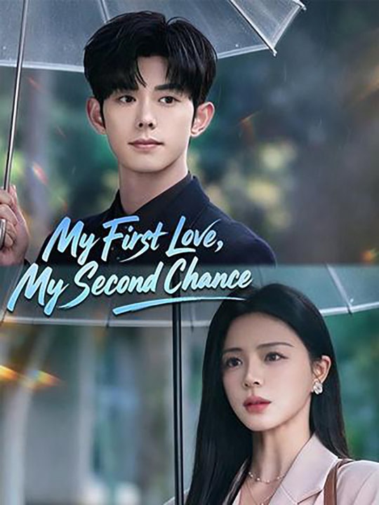 My First Love My Second Chance | FULL EP | 🌍 ENGLISH | 🎭 DRAMA HUB
