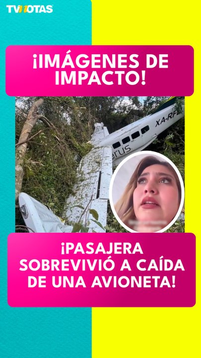 Pasajera sobrevive a caída de avioneta en Nuevo León