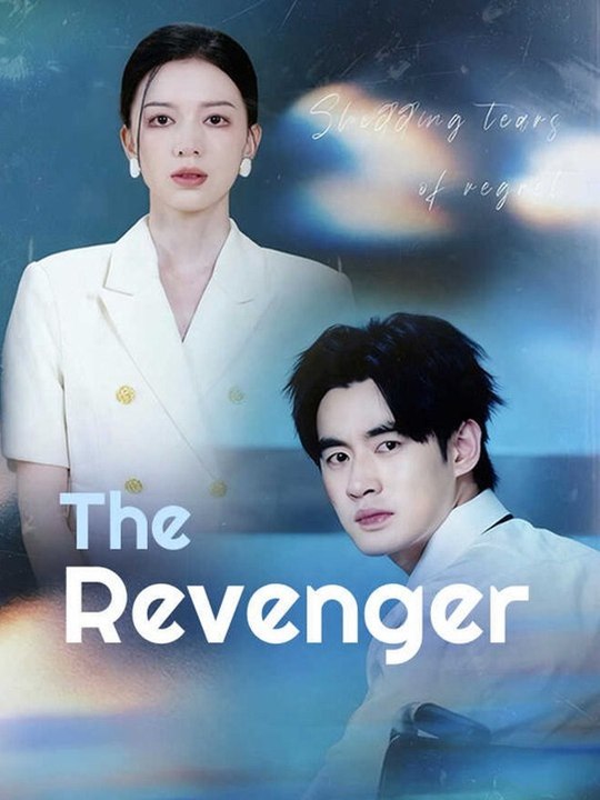 The Revenger | Chinese Ultimate Dark Post-Betrayal Payback & Cruel Billionaire Destruction Drama | Eng Sub HD | CLIFFRUSH DRAMA
