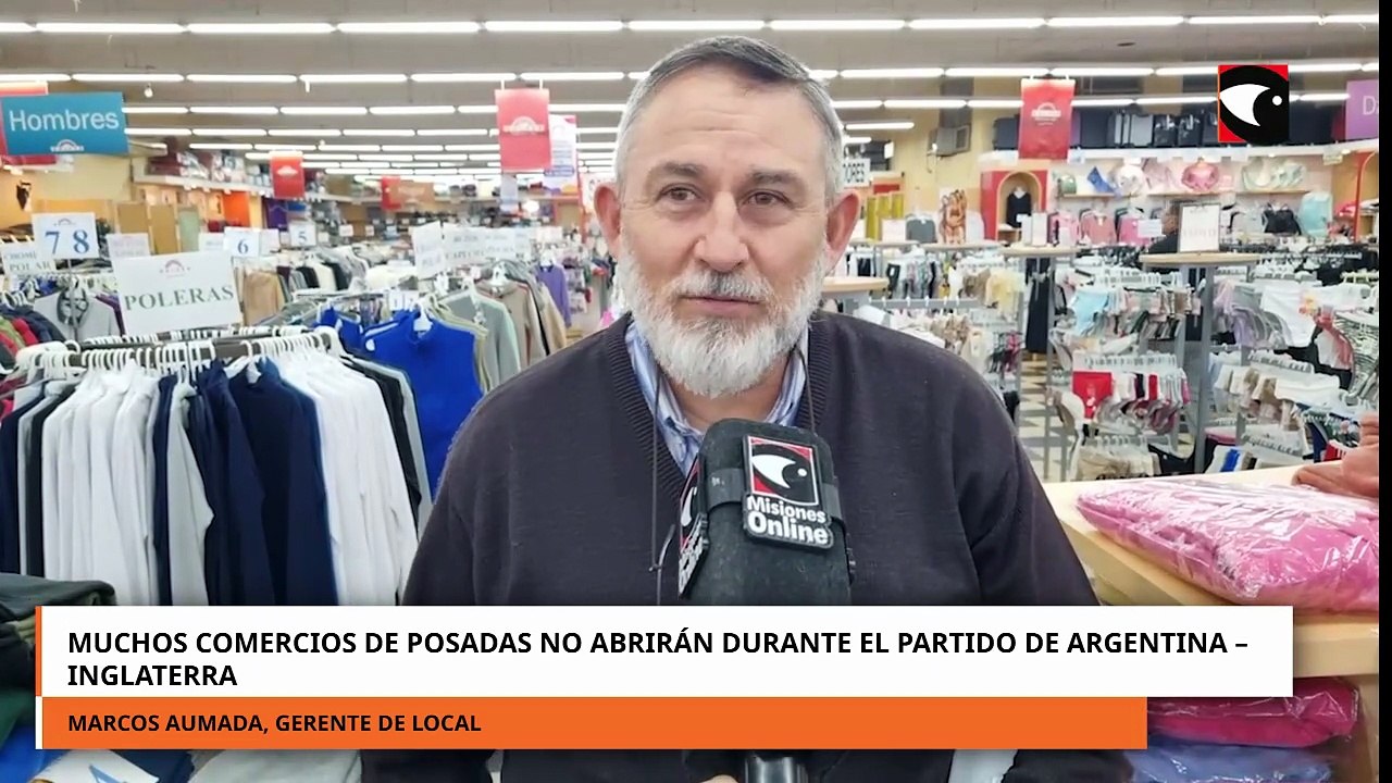 Muchos comercios de Posadas no abrirán durante el partido de Argentina – Inglaterra