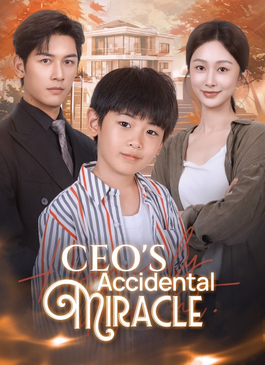 CEO's Accidental Miracle | Full 70 Eps SD Drama 2026