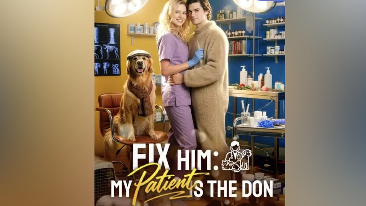 Fix Him: My Patient Is The Don Englishsub