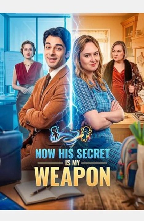 Now his secret is my weapon- Full Movies English Sub