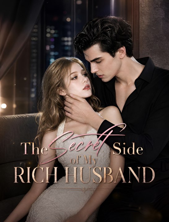 The Secret Side of My Rich Husband